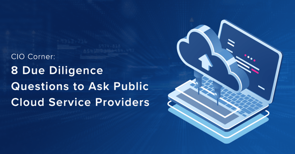 CIO Due Diligence, Public Cloud Providers