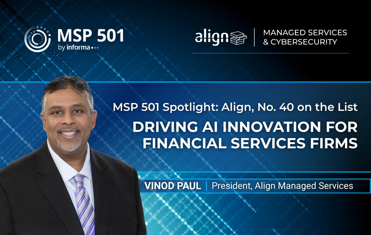 MSP 501 Spotlight: Align, No. 40 on the List