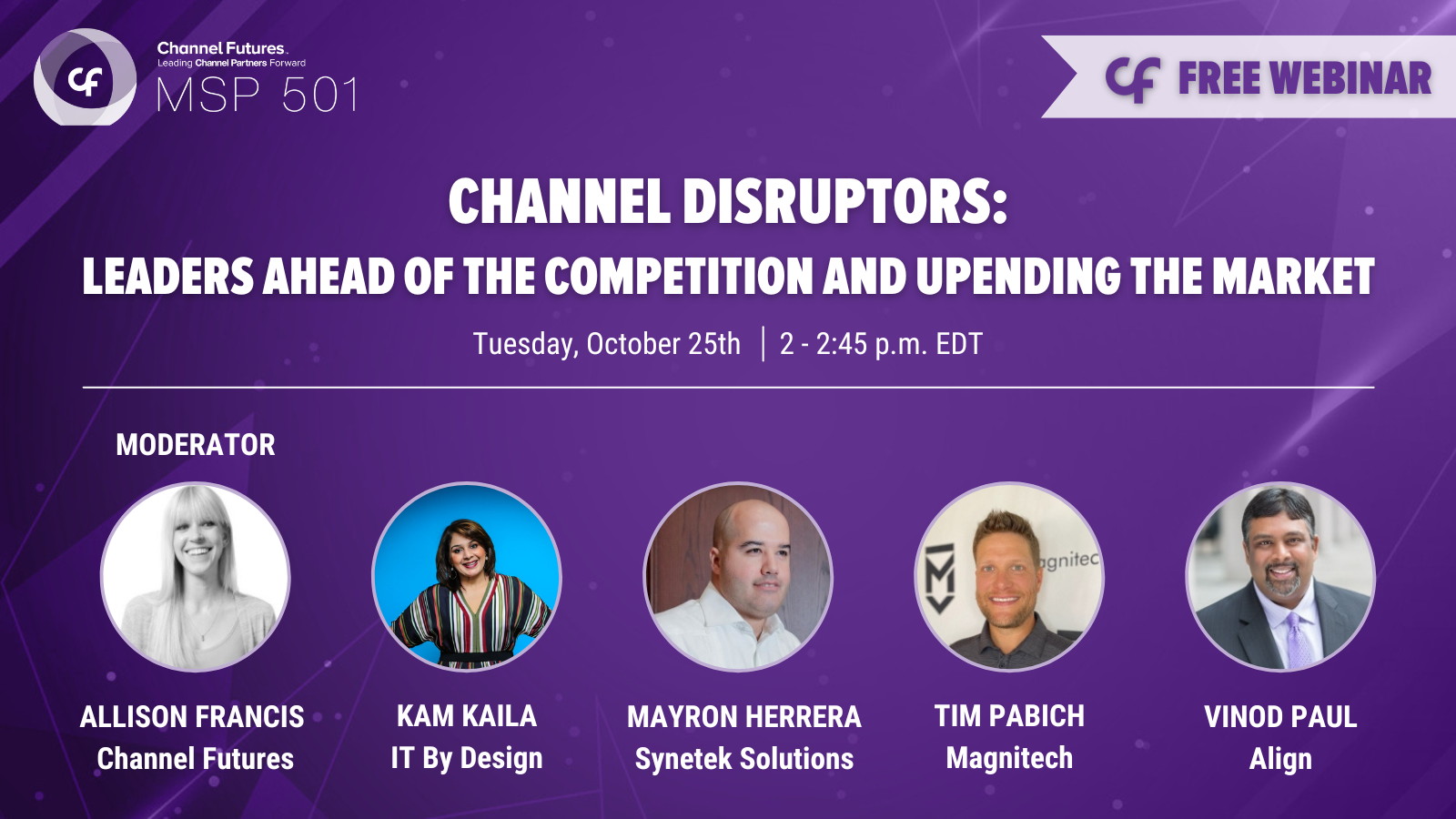 Channel Disruptors: Leaders Ahead of the Competition