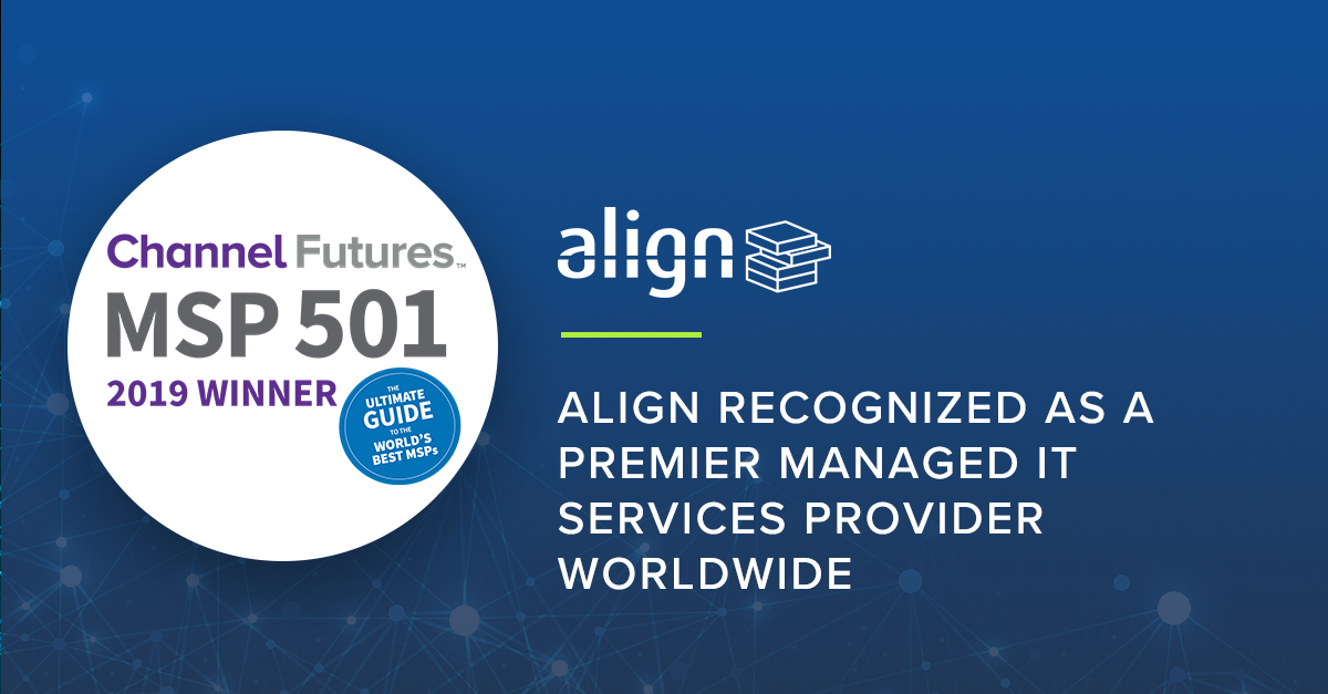 Align Ranked Among World’s Most Elite 501 Managed IT Service Providers